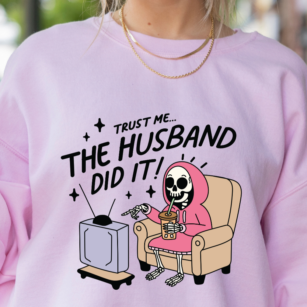 The Husband Did It Crewneck