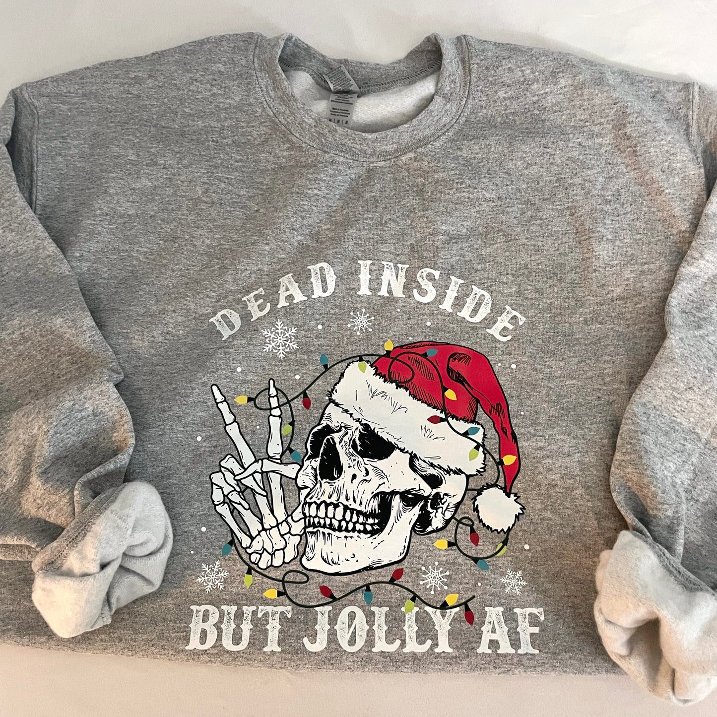 Dead Inside but Jolly AF Crewneck