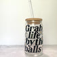 Grab Life by the Disco Balls Glass Can Cup with Bamboo Lid and Straw